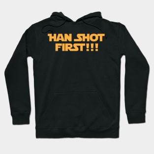 Han Shot First Hoodie